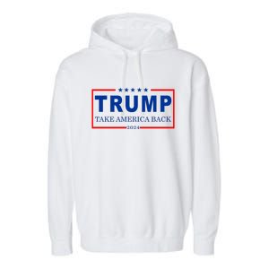 Donald Trump 2024 Take America Back USA United States Garment-Dyed Fleece Hoodie