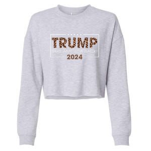 Donald Trump 2024 Gift Take America Back Leopard Print Gift Women Cropped Pullover Crew