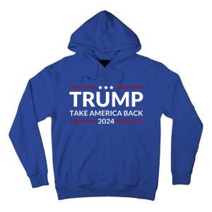 Donald Trump 2024 Take America Back USA United States Tall Hoodie