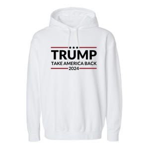 Donald Trump 2024 Take America Back USA United States Garment-Dyed Fleece Hoodie