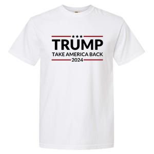 Donald Trump 2024 Take America Back USA United States Garment-Dyed Heavyweight T-Shirt