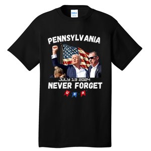 Donald Trump 2024 Election Gifts For Patriotics Butler Pennsylvania Never Forget Tall T-Shirt