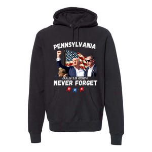 Donald Trump 2024 Election Gifts For Patriotics Butler Pennsylvania Never Forget Premium Hoodie