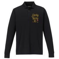 Dirty Thirty 30 Years Old 30th Birthday Party Gift Ideas Tank Top Performance Long Sleeve Polo