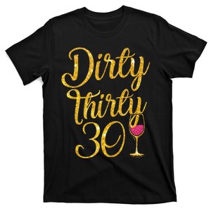 Dirty Thirty 30 Years Old 30th Birthday Party Gift Ideas Tank Top T-Shirt