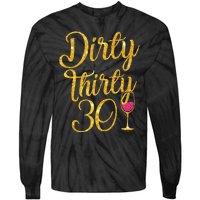 Dirty Thirty 30 Years Old 30th Birthday Party Gift Ideas Tank Top Tie-Dye Long Sleeve Shirt