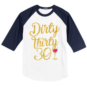 Dirty Thirty 30 Years Old 30th Birthday Party Gift Ideas Tank Top Baseball Sleeve Shirt