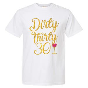 Dirty Thirty 30 Years Old 30th Birthday Party Gift Ideas Tank Top Garment-Dyed Heavyweight T-Shirt