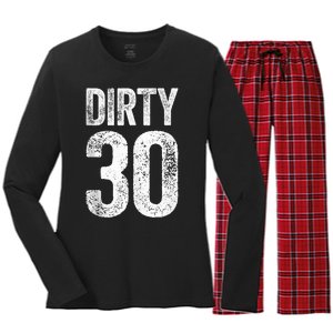 Dirty Thirty 30th Birthday Shirt Women's Long Sleeve Flannel Pajama Set 