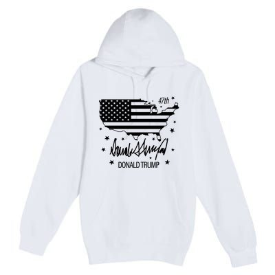 Donald Trump 47th President American Premium Pullover Hoodie