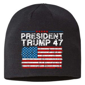 Donald Trump 47 Usa President 2024 Trump 47 President Sustainable Beanie