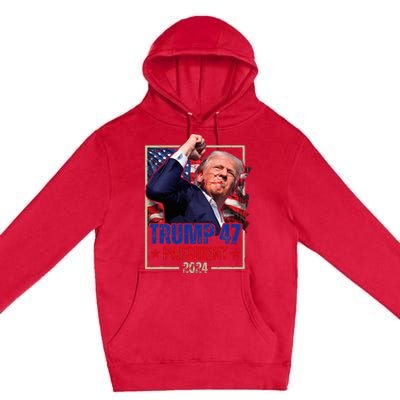 Donald Trump 47th President 2024 Trump Inauguration Day Premium Pullover Hoodie