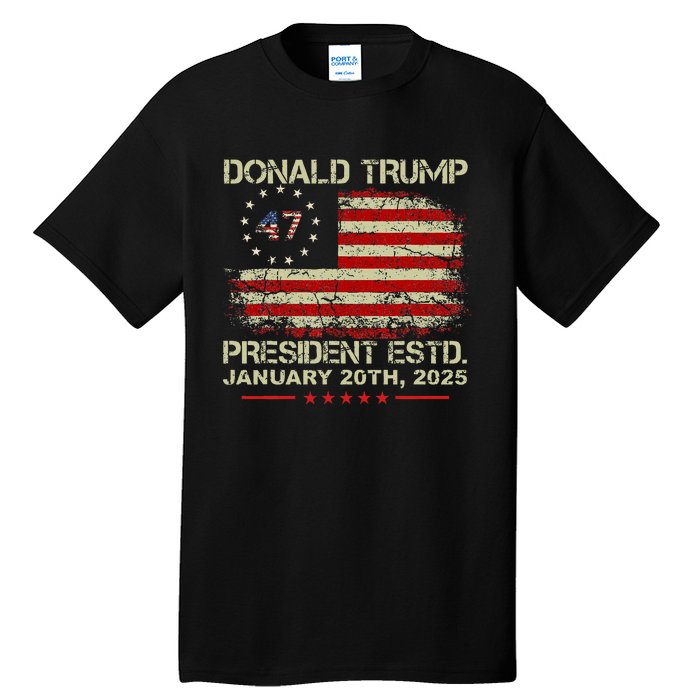 Donald Trump 47th President Inauguration 2025 Supporters Tall T-Shirt