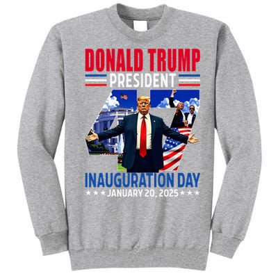 Donald Trump 47th President Inauguration Day Tall Sweatshirt