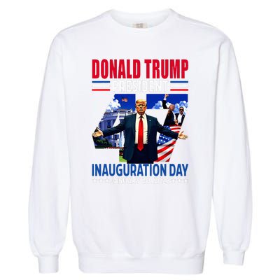 Donald Trump 47th President Inauguration Day Garment-Dyed Sweatshirt