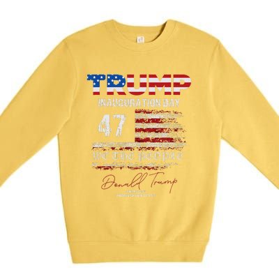 Donald Trump 47th President 2025 Inauguration Usa Patriotic Premium Crewneck Sweatshirt