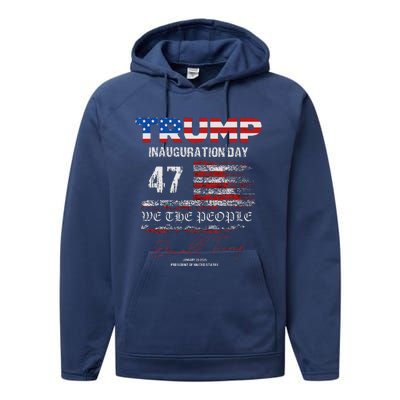 Donald Trump 47th President 2025 Inauguration Usa Patriotic Performance Fleece Hoodie