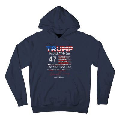 Donald Trump 47th President 2025 Inauguration Usa Patriotic Tall Hoodie