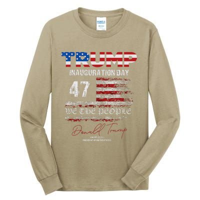 Donald Trump 47th President 2025 Inauguration Usa Patriotic Tall Long Sleeve T-Shirt