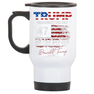 Donald Trump 47th President 2025 Inauguration Usa Patriotic Stainless Steel Travel Mug