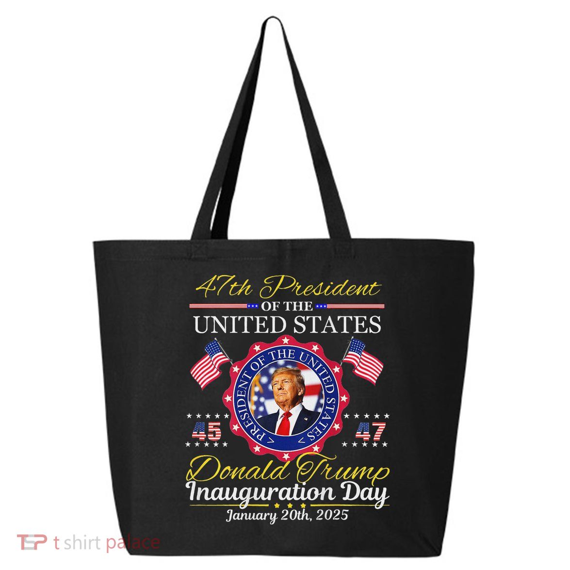 Donald Trump 47th President Inauguration 2025 25L Jumbo Tote