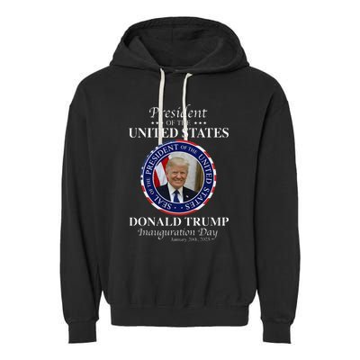 Donald Trump 47 President Inauguration Day 2025 Memorabilia Garment-Dyed Fleece Hoodie