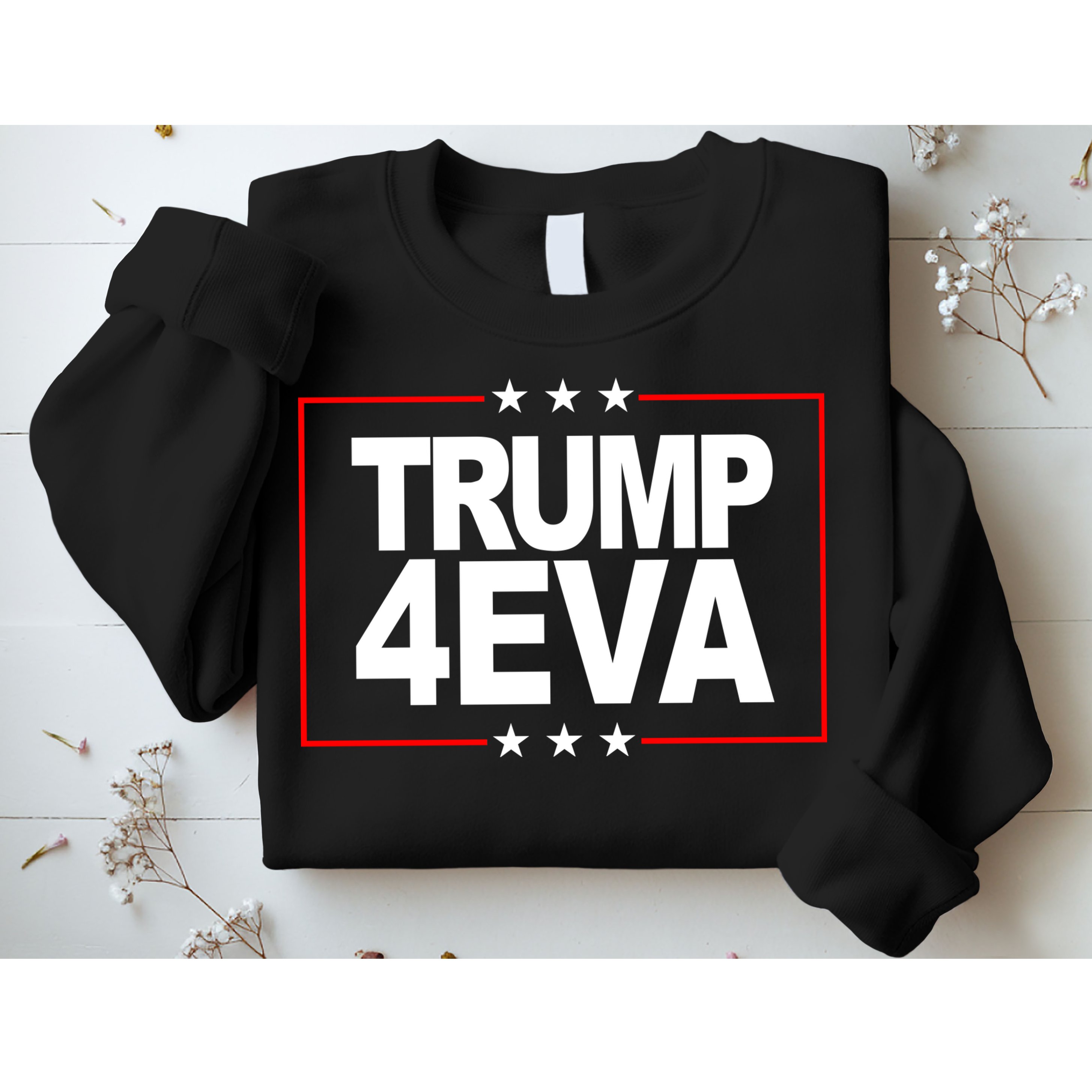 Donald Trump 4EVA 2028 Forever Sweatshirt
