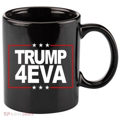 Donald Trump 4EVA 2028 Forever 11oz C Handle Ceramic Mug
