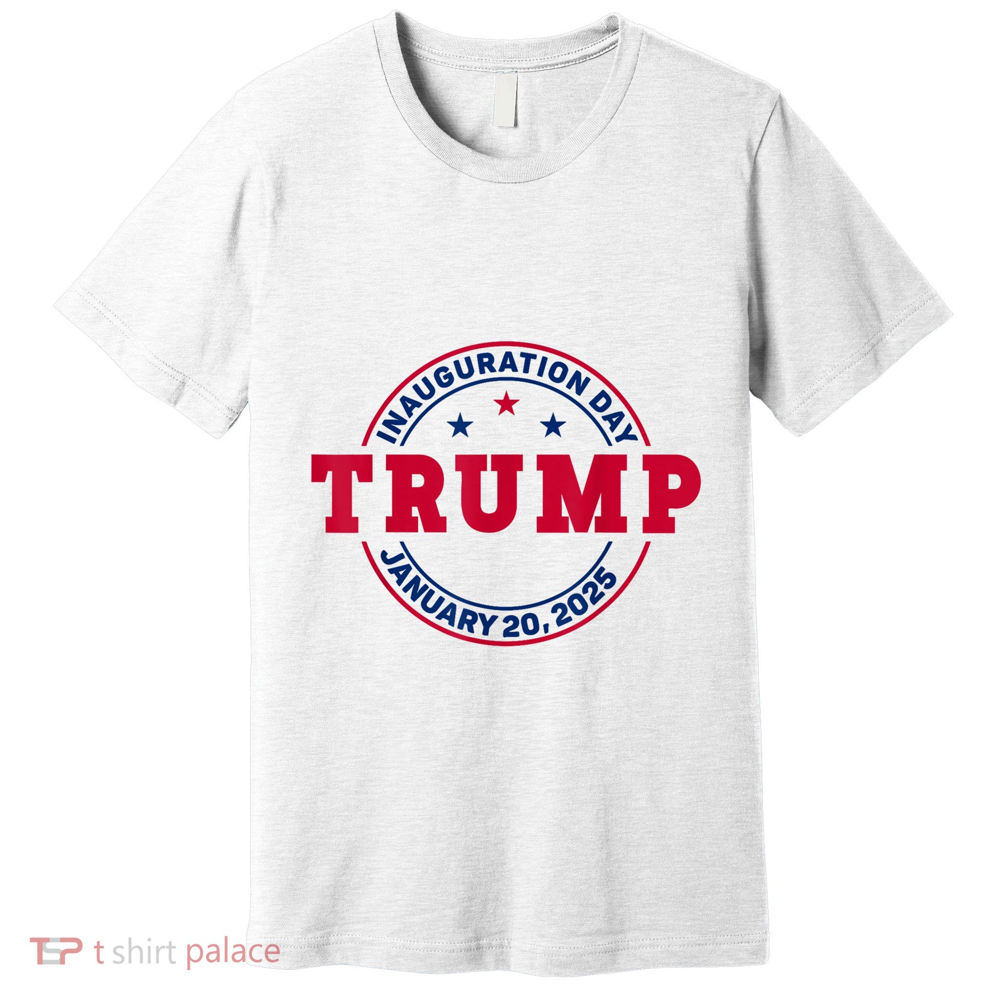 Donald Trump 47th President Inauguration 2025 Premium T-Shirt