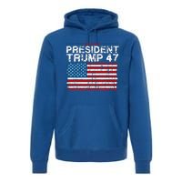 Donald Trump 47 Usa President 2024 Trump 47 President Premium Hoodie