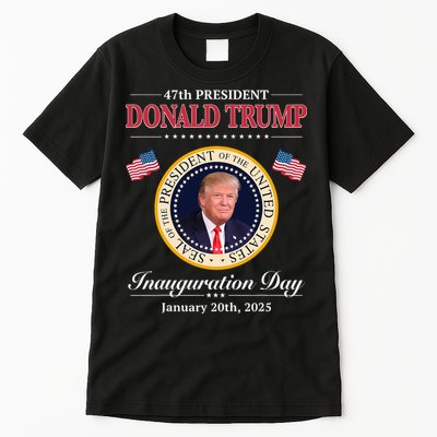 Donald Trump 47th President Inauguration 2025 Supporters Tall T-Shirt