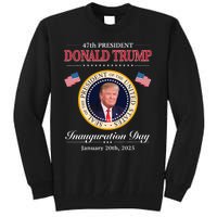 Donald Trump 47th President Inauguration 2025 Supporters Tall Sweatshirt