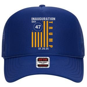 Donald Trump 47th President Inauguration Supporters 2025 High Crown Mesh Back Trucker Hat