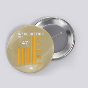 Donald Trump 47th President Inauguration Supporters 2025 Button