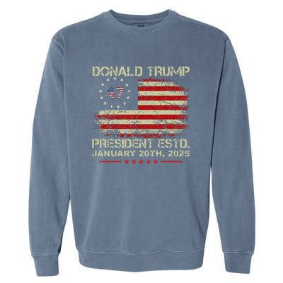 Donald Trump 47th President Inauguration 2025 Supporters Garment-Dyed Sweatshirt