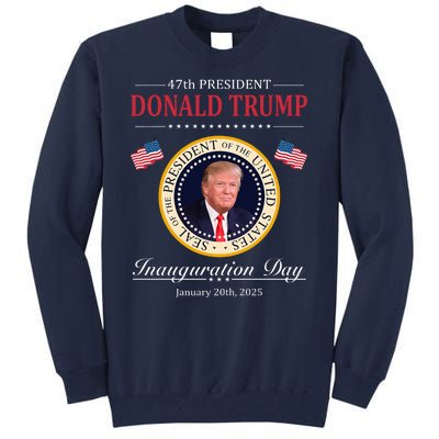 Donald Trump 4th President Inauguration Day Tall Sweatshirt