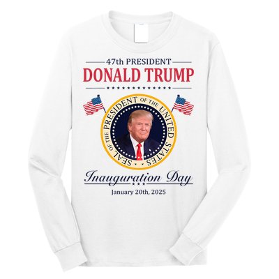 Donald Trump 4th President Inauguration Day Long Sleeve Shirt