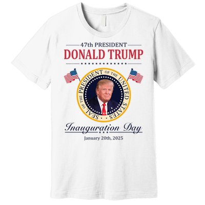 Donald Trump 4th President Inauguration Day Premium T-Shirt