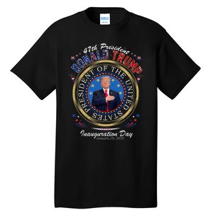 Donald Trump 47th President Inauguration 2025 Supporters Tall T-Shirt