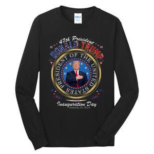 Donald Trump 47th President Inauguration 2025 Supporters Tall Long Sleeve T-Shirt