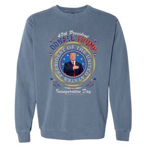 Donald Trump 47th President Inauguration 2025 Supporters Garment-Dyed Sweatshirt