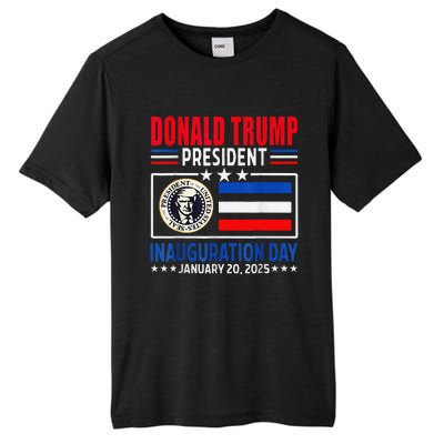 Donald Trump 47th President Inauguration Day January 20 2025 Tall Fusion ChromaSoft Performance T-Shirt