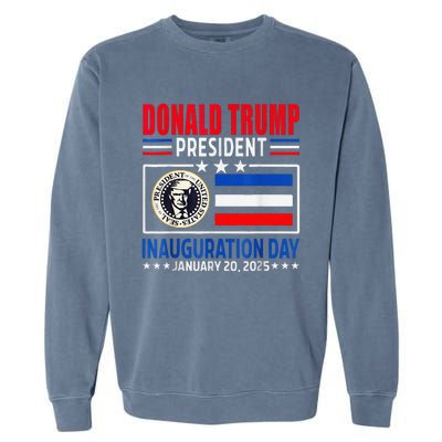 Donald Trump 47th President Inauguration Day January 20 2025 Garment-Dyed Sweatshirt