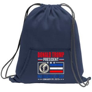 Donald Trump 47th President Inauguration Day January 20 2025 Sweatshirt Cinch Pack Bag