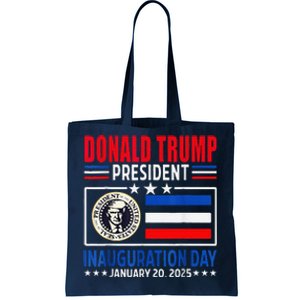 Donald Trump 47th President Inauguration Day January 20 2025 Tote Bag