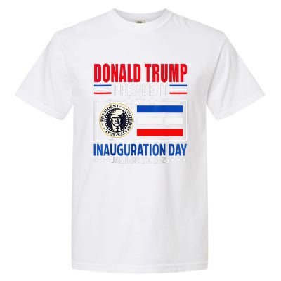 Donald Trump 47th President Inauguration Day January 20 2025 Garment-Dyed Heavyweight T-Shirt