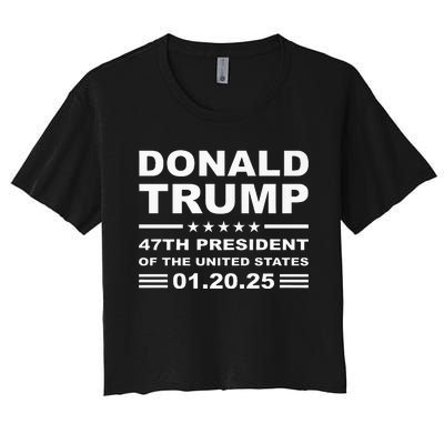 Donald Trump 47th President 2025 Inauguration Usa Patriotic Women's Crop Top Tee