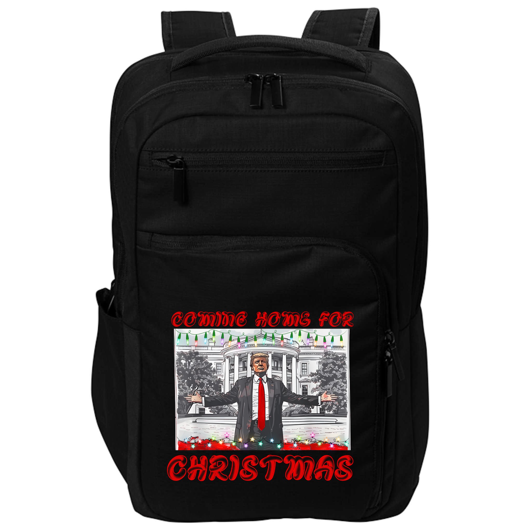 Donald Trump 47th President Of The United States Coming Home For Christmas Impact Tech Backpack