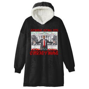 Donald Trump 47th President Of The United States Coming Home For Christmas Hooded Wearable Blanket