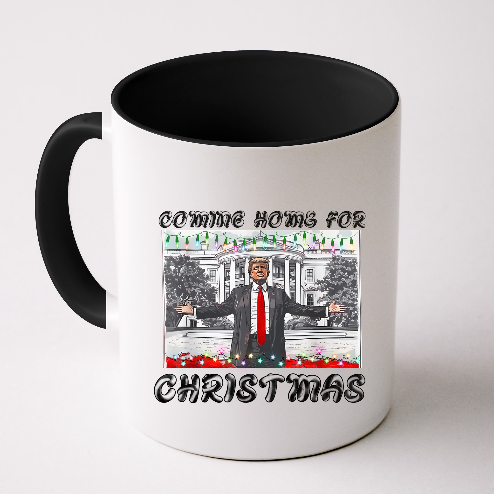 Donald Trump 47th President Of The United States Coming Home For Christmas Mug